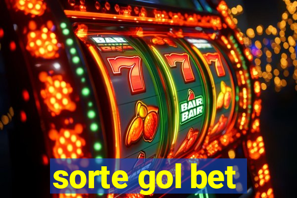 sorte gol bet